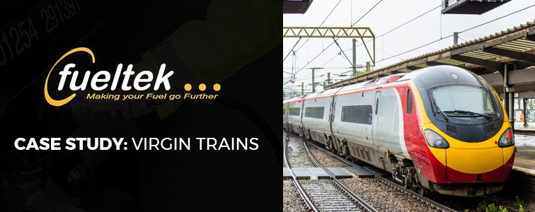 Fueltek Case Study - Virgin Trains